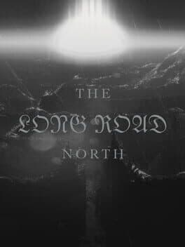 The Long Road North
