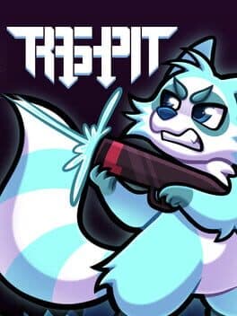 Trash Pit