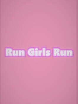 Run Girls Run