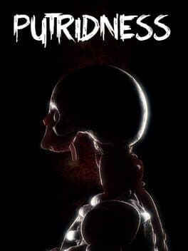 Putridness
