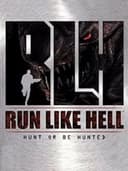 Run Like Hell: Hunt or Be Hunted