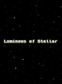 Luminous of Stellar