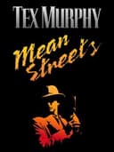 Tex Murphy: Mean Streets