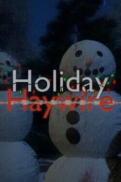 Holiday Haywire