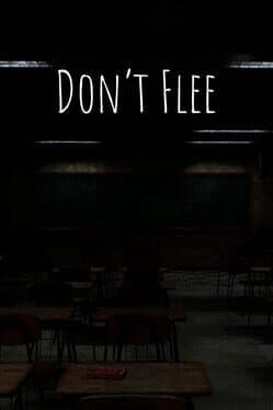 Don't Flee
