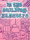 In the Building: Hamsters