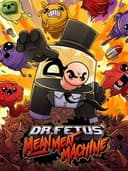 Dr. Fetus' Mean Meat Machine