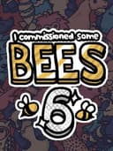 I Commissioned Some Bees 6