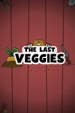 The Last Veggies