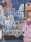 Hot Cocoa Magic!
