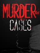Murder Cases