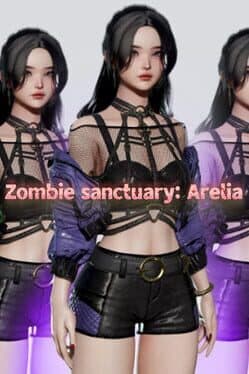 Zombie Sanctuary: Arelia