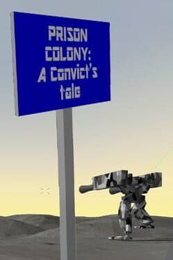 Prison Colony: A Convict's Tale