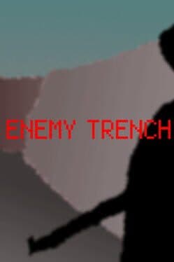 Enemy Trench