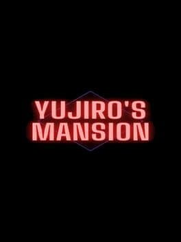 Yujiro's Mansion
