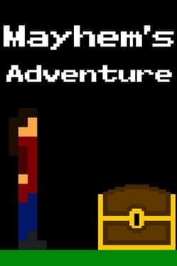 Mayhem’s Adventure