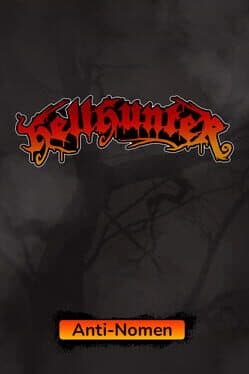 Hell Hunter: Anti-Nomen