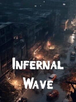 Infernal Wave