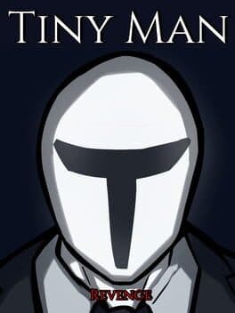Tiny Man's Revenge