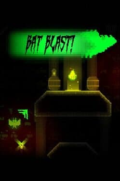 Bat Blast!