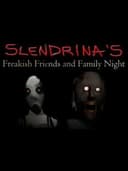 Slendrina's Freakish Friends and Family Night