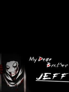 My Dear Brother Jeff
