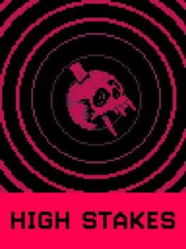 High Stakes