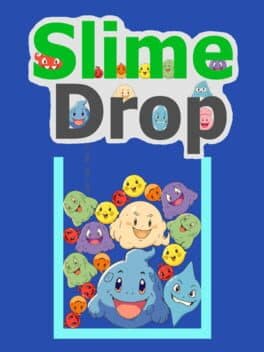 Slime Drop