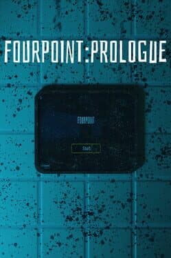 FourPoint: Prologue