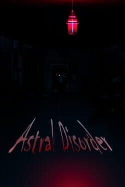 Astral Disorder