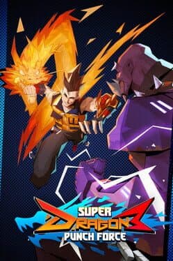 Super Dragon Punch Force 3