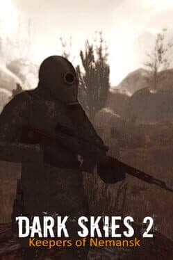 Dark Skies 2: Keepers of Nemansk