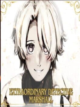 Extraordinary Detective Marshall