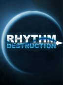 Rhythm Destruction