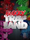 Bloody Trapland