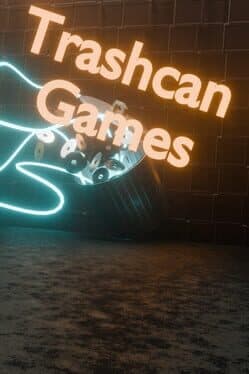 The Trashcan Games