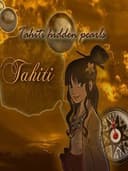 Tahiti Hidden Pearls