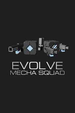 Evolve: Mecha Squad
