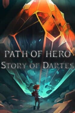 Path of Hero. Story of Dartes