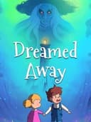 Dreamed Away