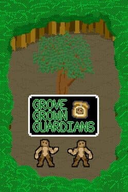 Grove Grown Guardians