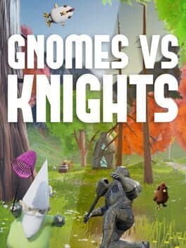 Gnomes vs. Knights