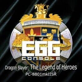 Eggconsole Dragon Slayer: The Legend of Heroes PC-8801mkIISR