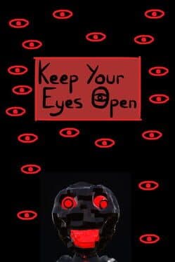 Keep Your Eyes Open