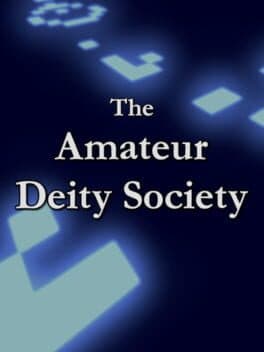 The Amateur Deity Society