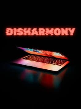 Disharmony