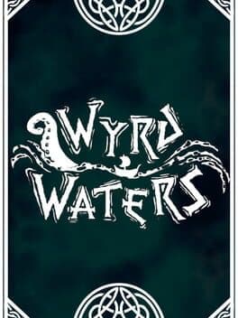 Wyrd Waters