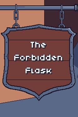 The Forbidden Flask
