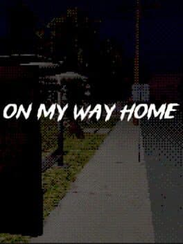 On My Way Home