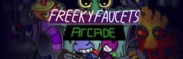Freeky Faucets Arcade